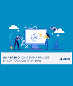 Guia básico: como evitar fraudes em contratações na internet?